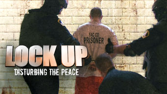 Lockup: Disturbing the Peace Lockup: Disturbing the Peace på Netflix