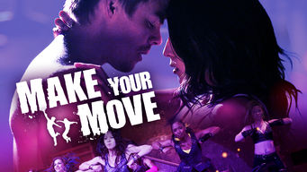 Make Your Move Se Make Your Move på Netflix
