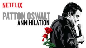 Patton Oswalt: Annihilation