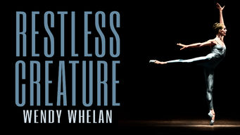 Restless Creature: Wendy Whelan Se Restless Creature: Wendy Whelan på Netflix