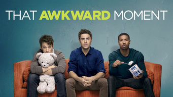 That Awkward Moment That Awkward Moment på Netflix