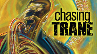 Chasing Trane: The John Coltrane Documentary Se Chasing Trane: The John Coltrane Documentary på Netflix