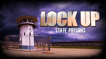 Lockup: State Prisons Lockup: State Prisons på Netflix