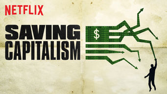 Saving Capitalism Saving Capitalism på Netflix