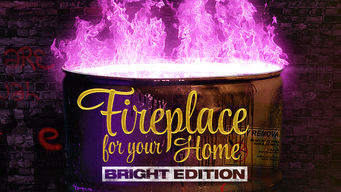 A Home Fireplace: Bright Edition Se A Home Fireplace: Bright Edition på Netflix