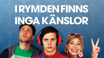 I rymden finns inga känslor I rymden finns inga känslor på Netflix