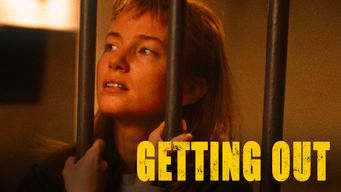 Getting Out Getting Out på Netflix
