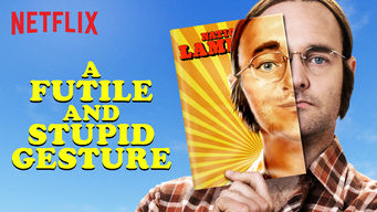 A Futile and Stupid Gesture Se A Futile and Stupid Gesture på Netflix