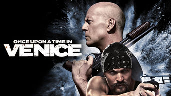 Once Upon a Time in Venice Se Once Upon a Time in Venice på Netflix