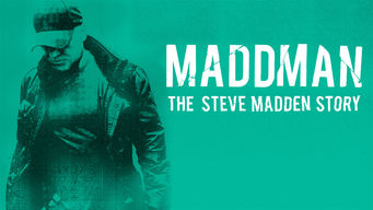 Maddman: The Steve Madden Story Maddman: The Steve Madden Story på Netflix