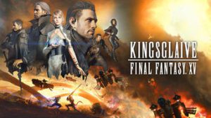 Kingsglaive: Final Fantasy XV