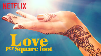 Love Per Square Foot Se Love Per Square Foot på Netflix