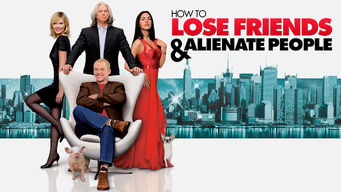 How to Lose Friends & Alienate People Se How to Lose Friends & Alienate People på Netflix