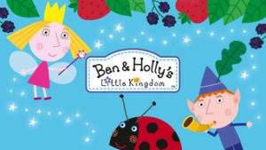 Ben and Holly’s Little Kingdom