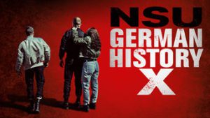 NSU German History X
