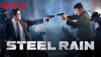 Steel Rain Se Steel Rain på Netflix