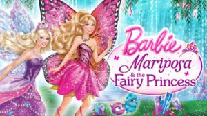 Barbie Mariposa & the Fairy Princess