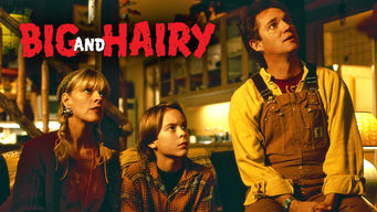 Big and Hairy Se Big and Hairy på Netflix