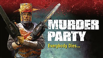 Murder Party Se Murder Party på Netflix