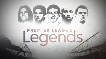 Premier League Legends Premier League Legends på Netflix
