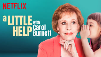 A Little Help with Carol Burnett Se A Little Help with Carol Burnett på Netflix