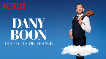 Dany Boon : Des Hauts-De-France Se Dany Boon : Des Hauts-De-France på Netflix