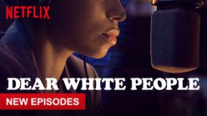 Dear White People