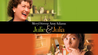 Julie and Julia Julie and Julia på Netflix