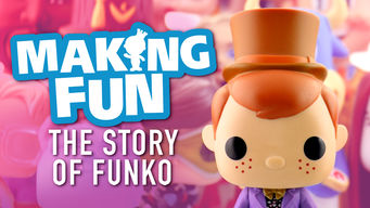 Making Fun: The Story of Funko Se Making Fun: The Story of Funko på Netflix