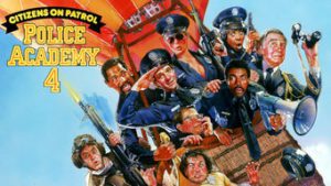 Police Academy 4: Citizens on Patrol