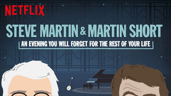 Steve Martin and Martin Short: An Evening You Will Forget for the Rest of Your Life Se Steve Martin and Martin Short: An Evening You Will Forget for the Rest of Your Life på Netflix