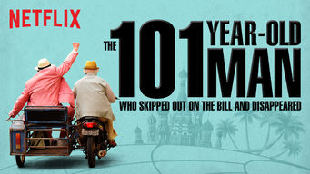 The 101-Year-Old Man Who Skipped Out on the Bill and Disappeared Se The 101-Year-Old Man Who Skipped Out on the Bill and Disappeared på Netflix