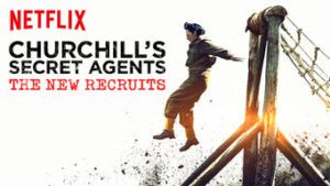 Churchill’s Secret Agents: The New Recruits