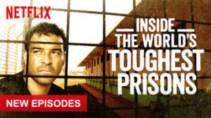 Inside the World’s Toughest Prisons