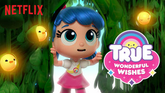True: Wonderful Wishes Se True: Wonderful Wishes på Netflix