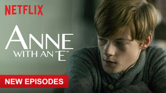 Anne With an E Se Anne With an E på Netflix