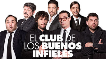 El club de los buenos infieles Se El club de los buenos infieles på Netflix