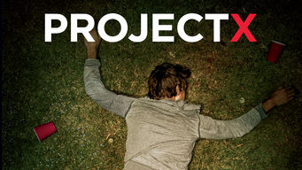 Project X Se Project X på Netflix