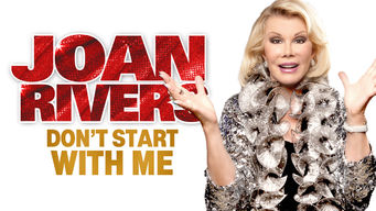 Joan Rivers: Don’t Start with Me Se Joan Rivers: Don’t Start with Me på Netflix
