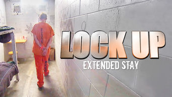 Lockup: Extended Stay Se Lockup: Extended Stay på Netflix