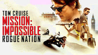 Mission: Impossible – Rogue Nation Mission: Impossible – Rogue Nation på Netflix