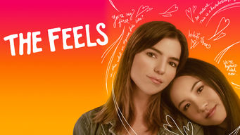 The Feels Se The Feels på Netflix
