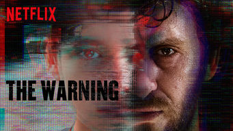 The Warning Se The Warning på Netflix