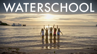 Waterschool Se Waterschool på Netflix