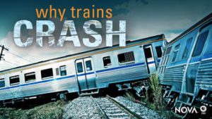 NOVA: Why Trains Crash