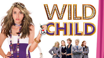 Wild Child Wild Child på Netflix
