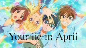 Your lie in April