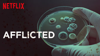 Afflicted Se Afflicted på Netflix