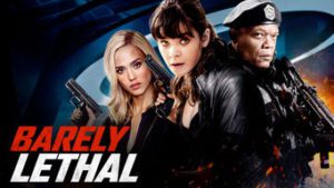 Barely Lethal