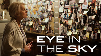 Eye in the Sky Se Eye in the Sky på Netflix